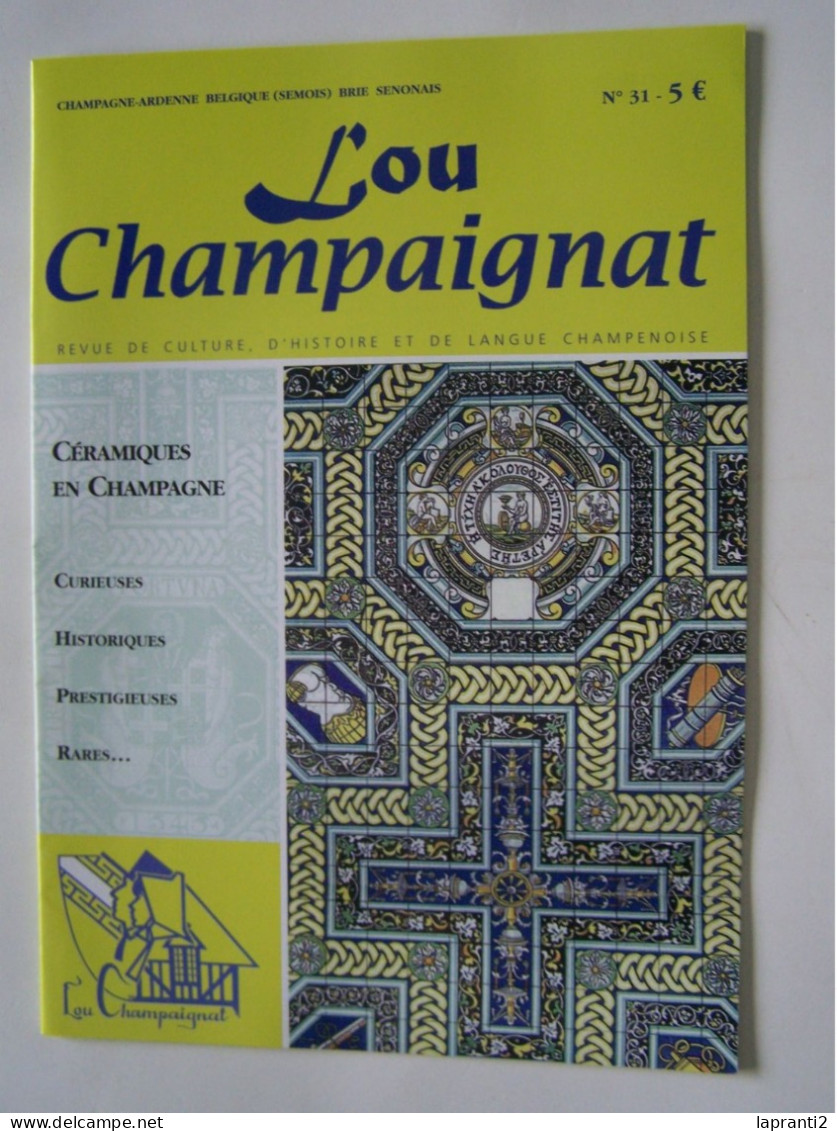 "L'OU CHAMPAIGNAT". REVUE DE CULTURE CHAMPENOISE. CERAMIQUES EN CHAMPAGNE. 100_3450T & 100_3482T - Champagne - Ardenne