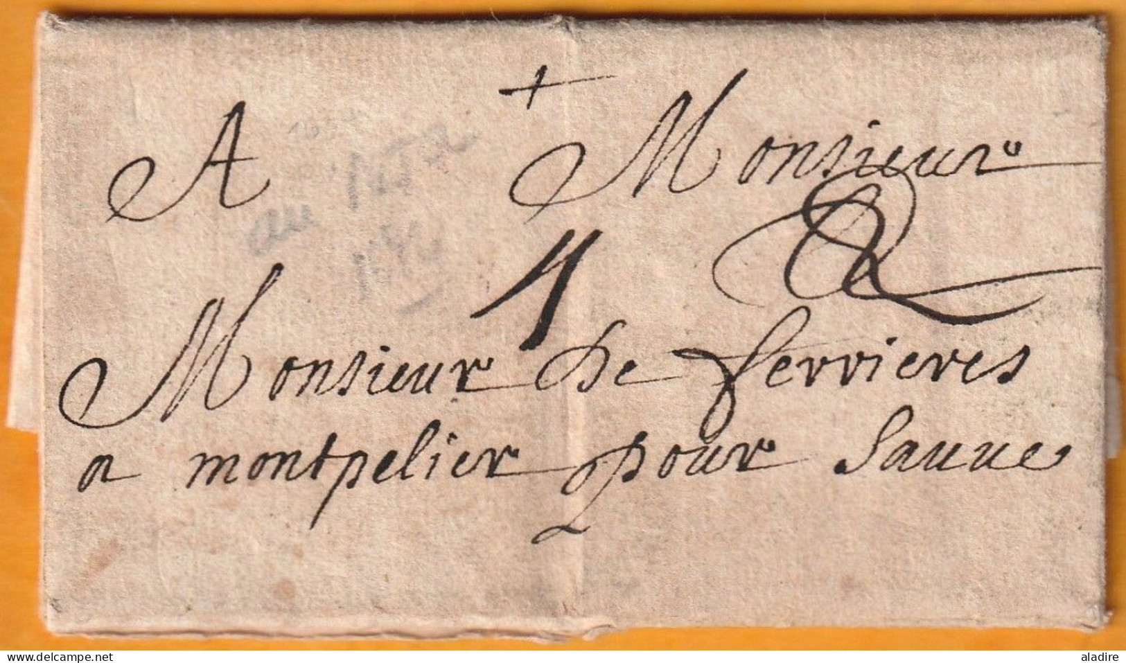 1684 - Belle Lettre Pliée Avec Correspondance Familiale De Le Pujol / Le Poujol Sur Orb Vers Montpellier Pour Saune ? - ....-1700: Précurseurs