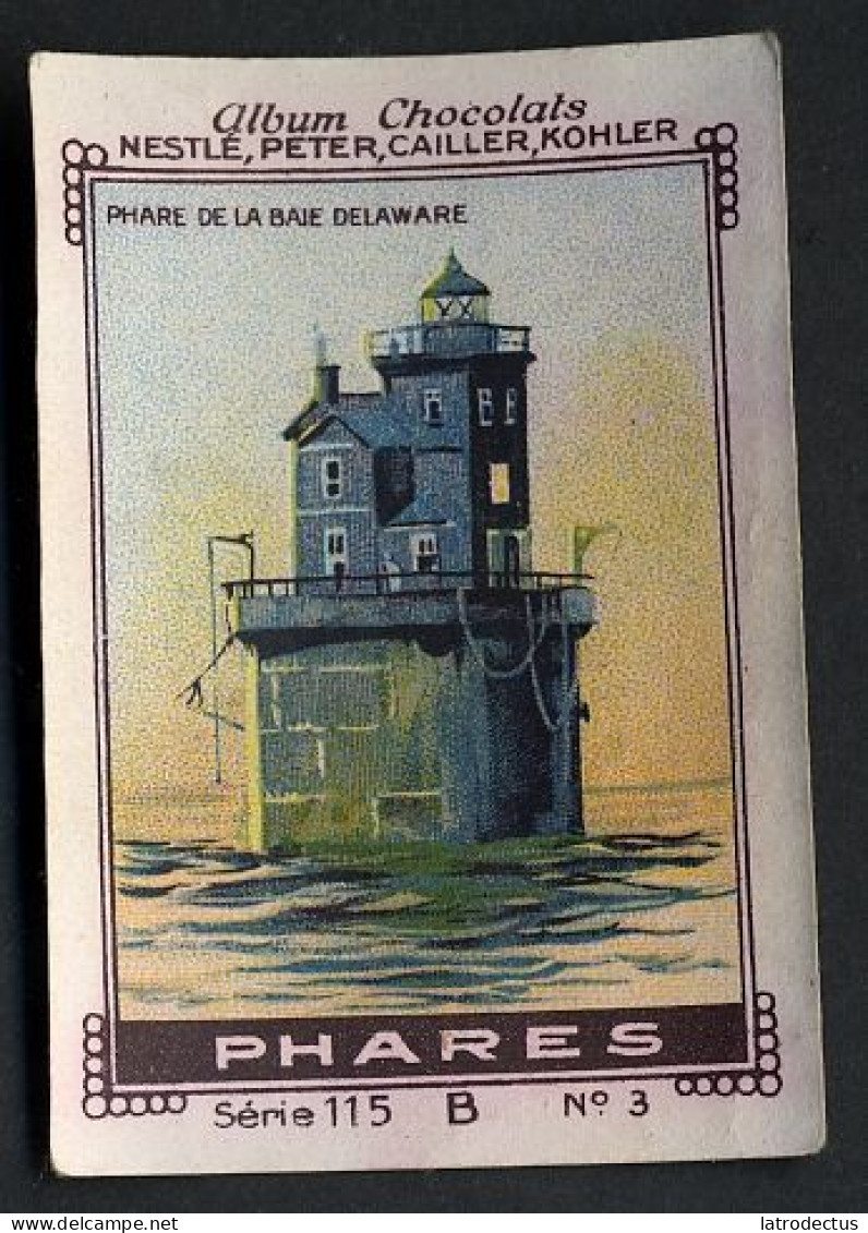 Nestlé - 115B - Phares, Lighthouses - 3 - Phare De La Baie Delaware - Nestlé