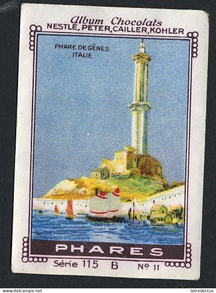 Nestlé - 115B - Phares, Lighthouses - 11 - Phare De Genes Italie, Italia - Nestlé