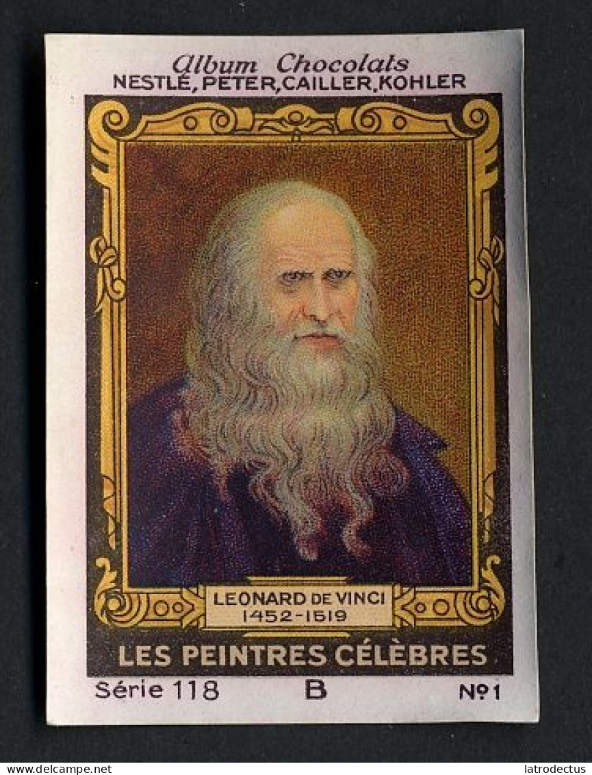 Nestlé - 118B - Les Peintres Célèbres, Famous Painters - 1 - Leonard De Vinci, Leonardo Da Vinci - Nestlé