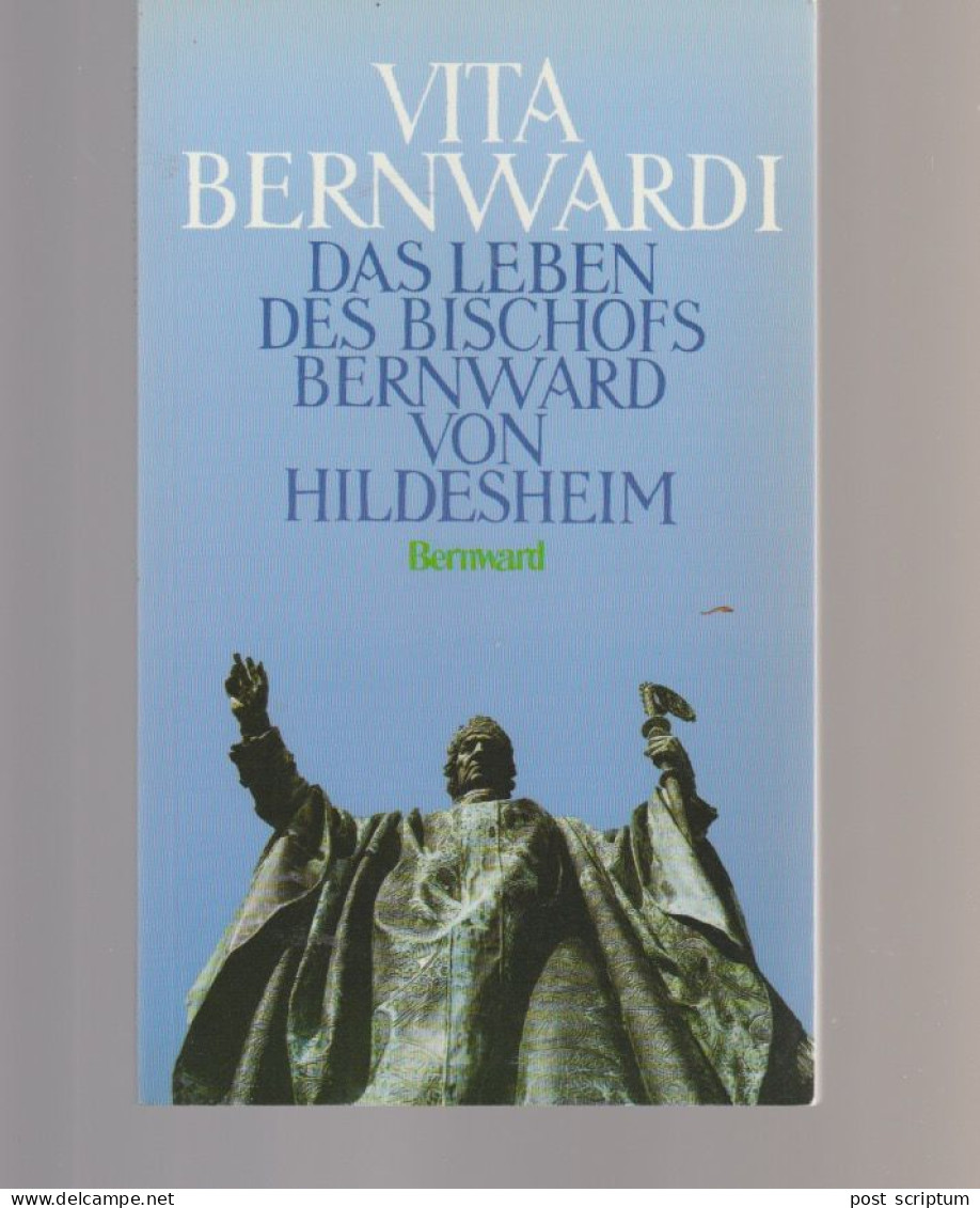 Livre - Das Leben Des Bischofs Bernward Von Hilsenheim - Biografie & Memorie