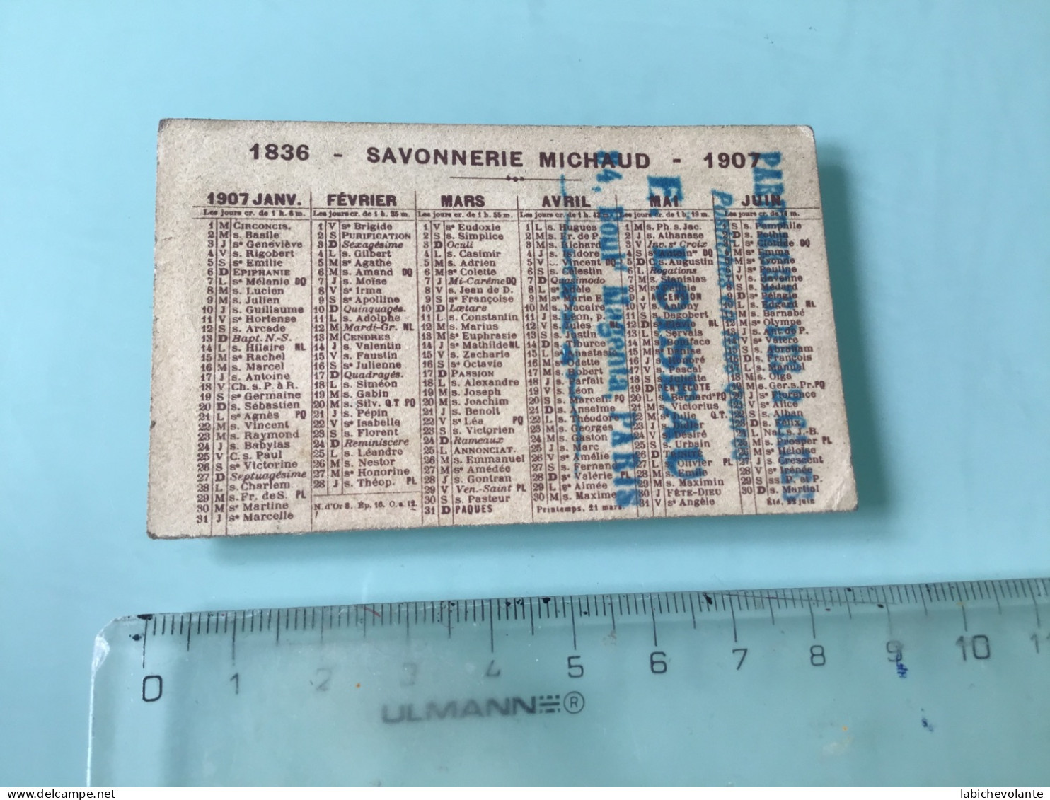Calendrier 1er Semestre 1907 . Savonnerie Michaud. Aubervilliers - Small : 1901-20