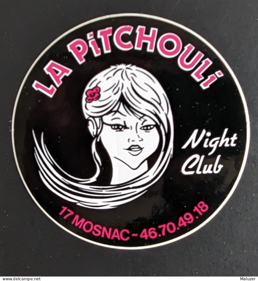 AUTOCOLLANT LA PITCHOULI - NIGHT-CLUB - MOSNAC 17 CHARENTE-MARITIME - DISCOTHÈQUE DANCING - Autocollants
