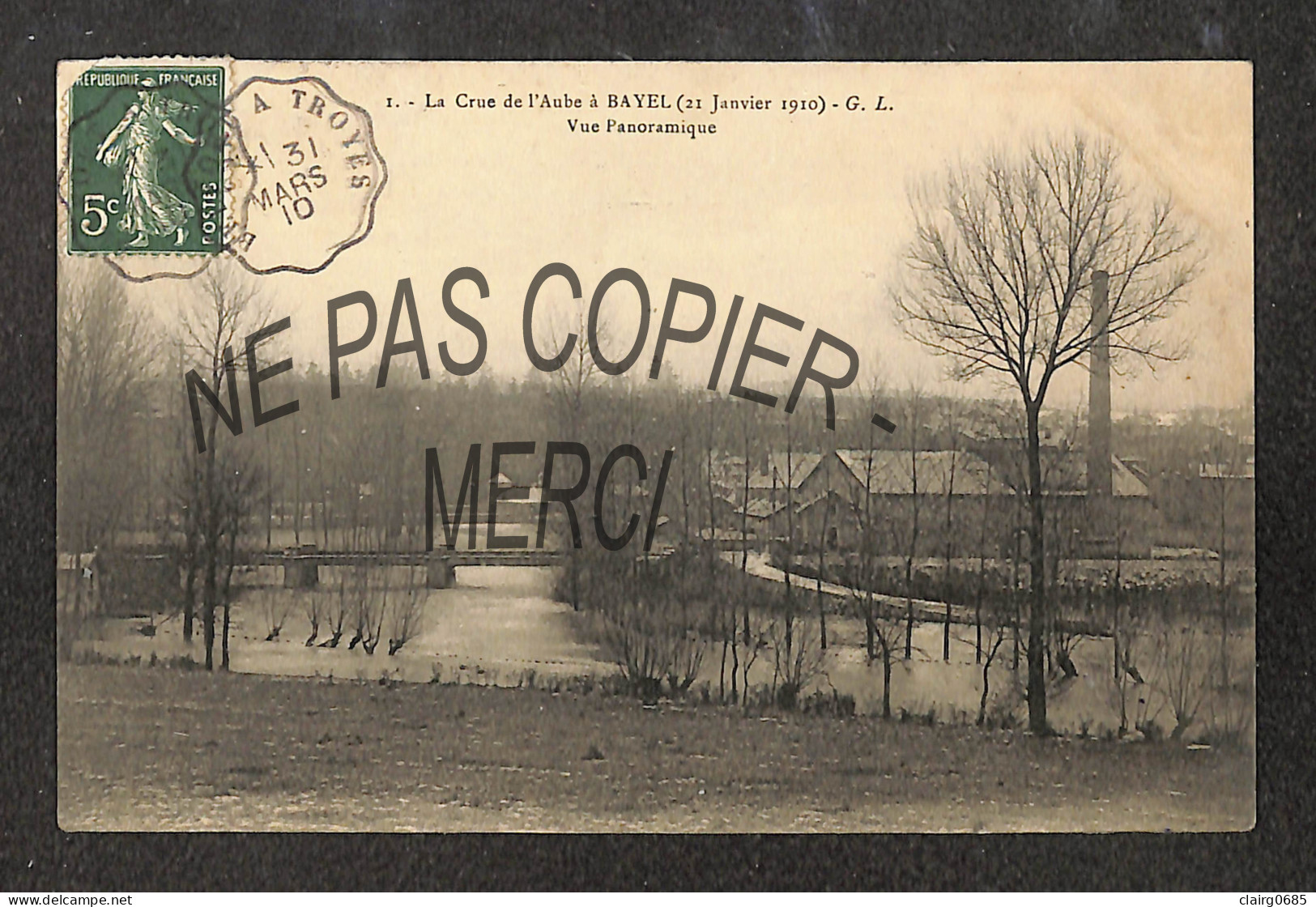 10 - BAYEL - La Crue De L'Aube à BAYEL (11 Janvier 1910) - Vue Panoramique - 1910 - RARE - Other & Unclassified