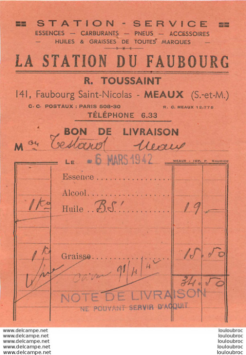 MEAUX 1942 LA STATION DU FAUBOURG R. TOUSSAINT 141 FBG ST NICOLAS - 1900 – 1949