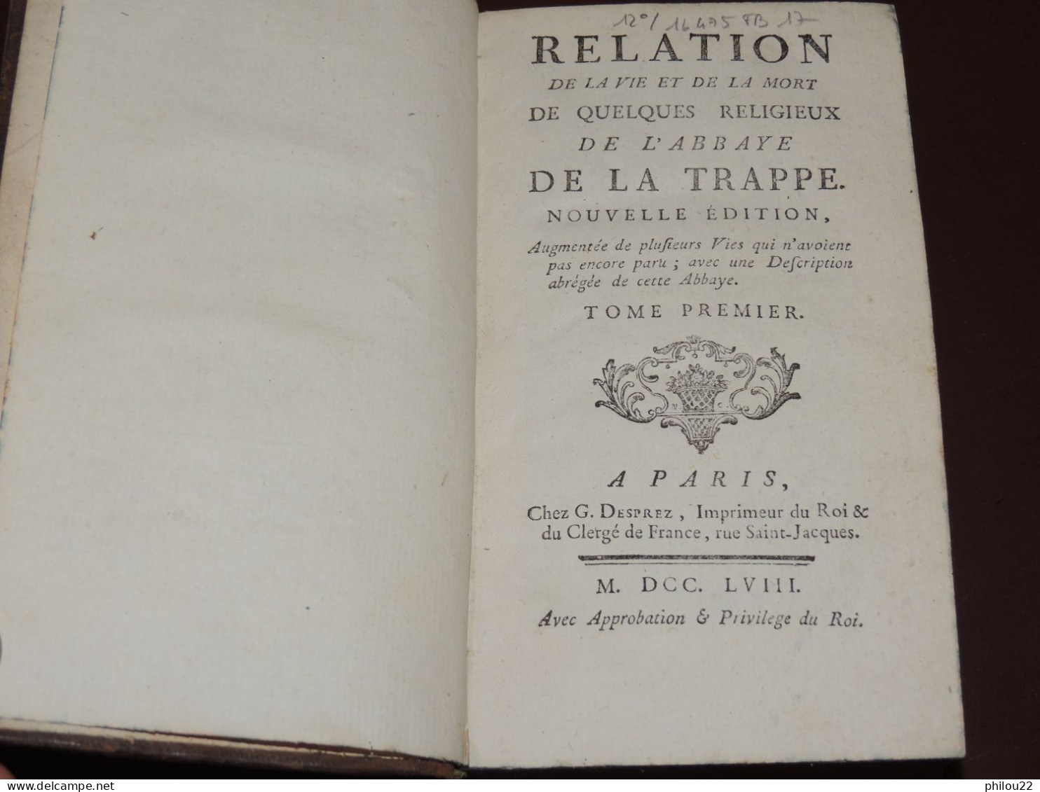 A.-Jean de RANCÉ - Vie et mort religieux de l'abbaye de la Trappe... 4/4 vol. 1758