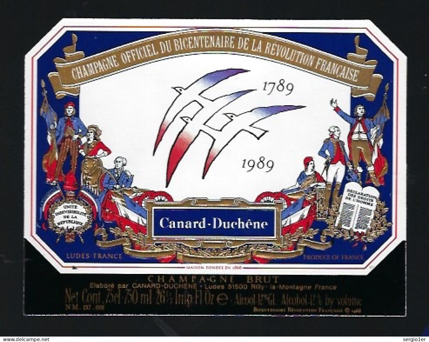 Etiquette Champagne Officiel Bicentenaire De La Révolution Française 1789-1989 Canard Duchéne Ludes Marne 51 Avec Sa Col - Champan