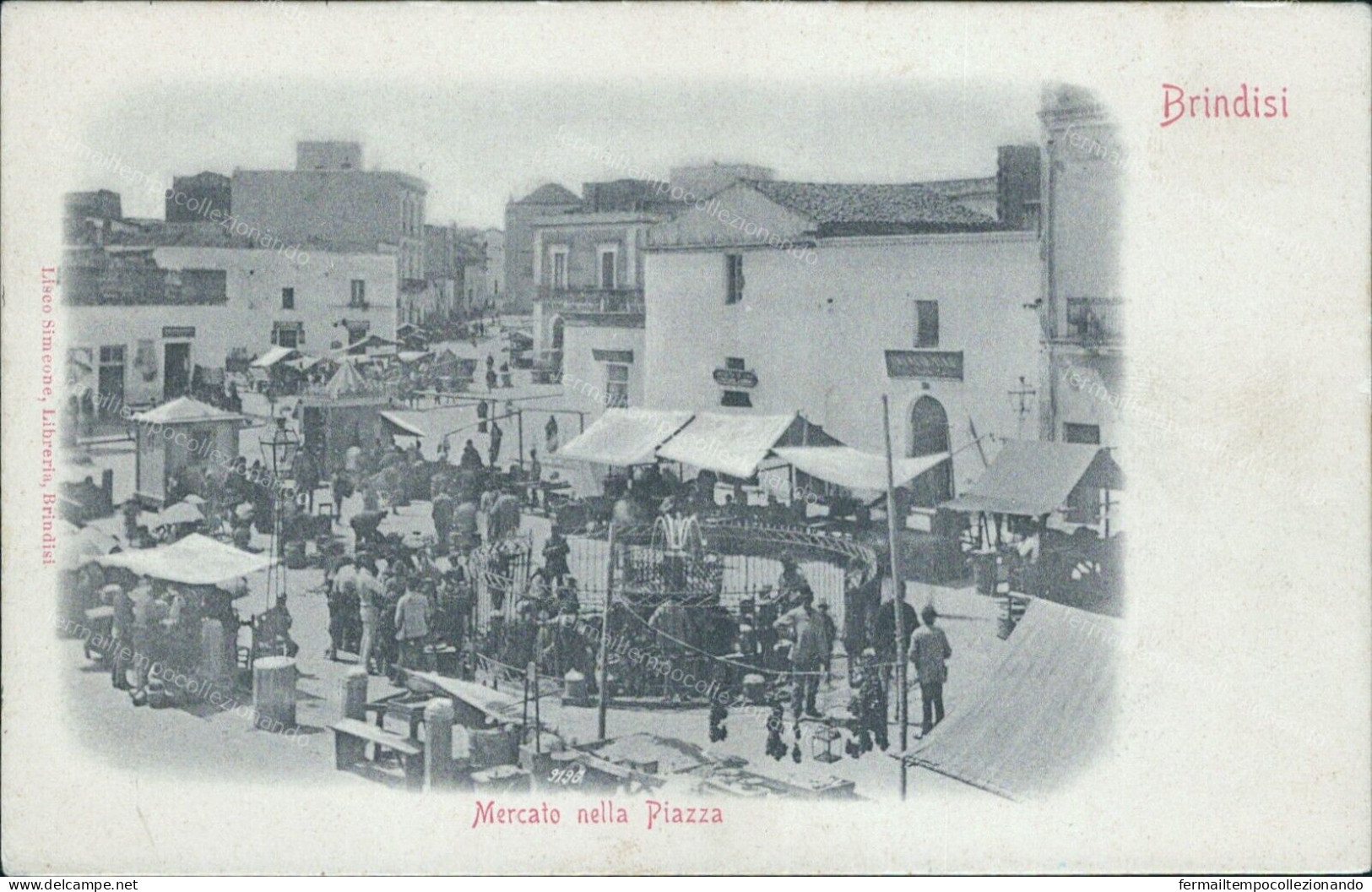 Cp107 Cartolina Brindisi  Citta'mercato Nella Piazza Inizio 900 Puglia - Brindisi