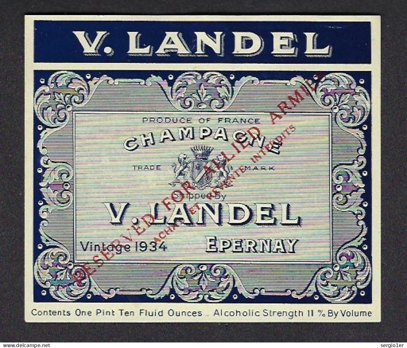 Ancienne Etiquette Champagne V Landel Millesime 1934 Epernay Marne 51 "réservée Aux Armées Allies" - Champagner