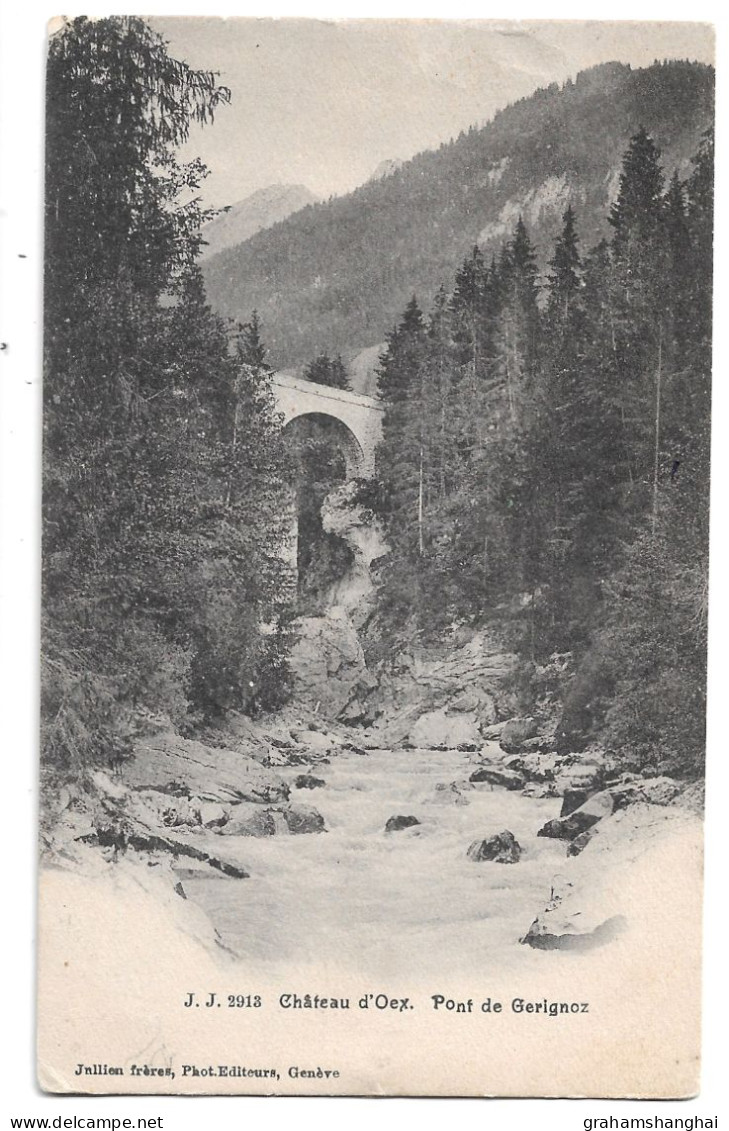 Postcard Switzerland VD Vaud Chateau D'Oex Pont De Gerignoz High Stone Bridge Gorge River Posted 1908 - Château-d'Œx