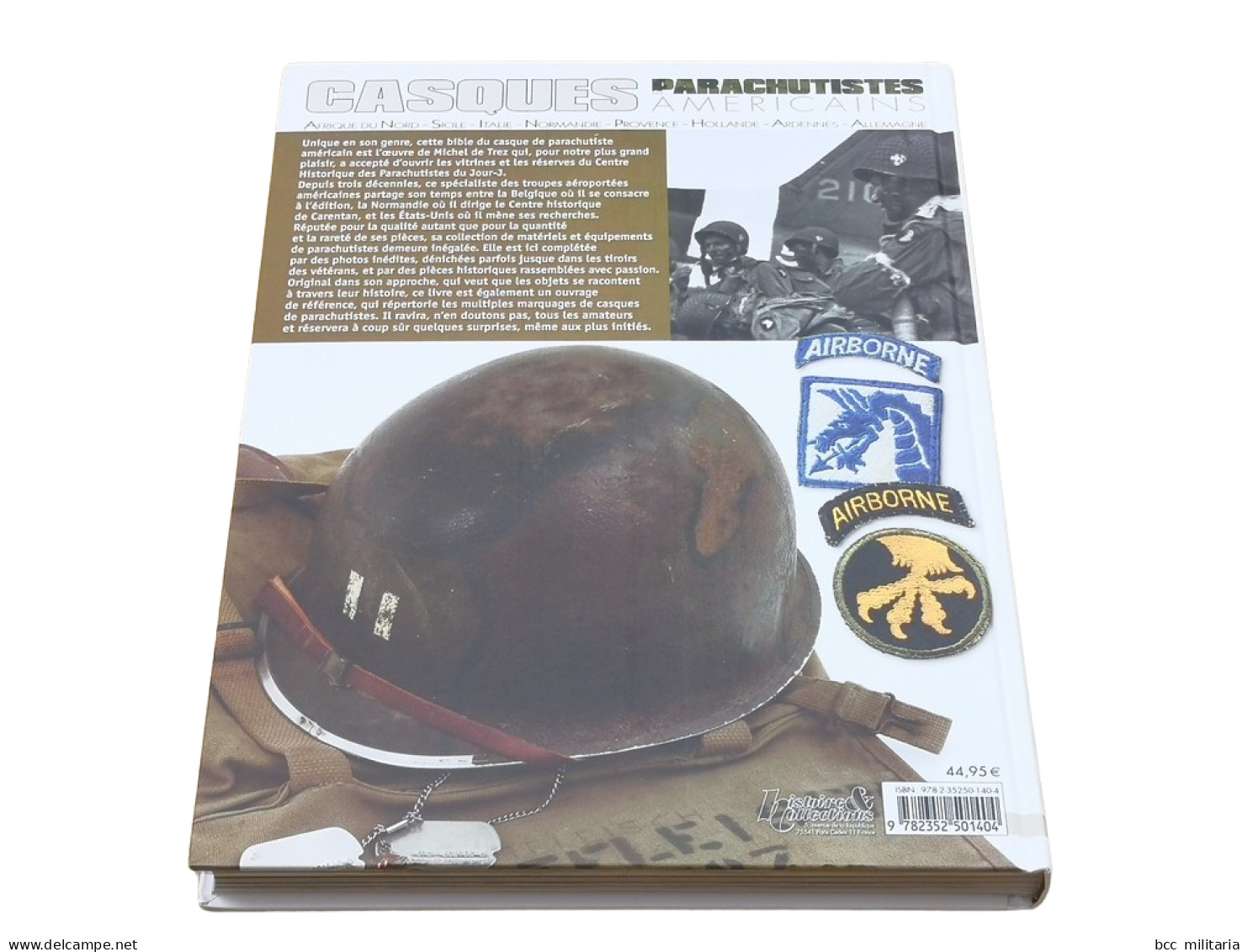 Les Casques Parachutistes Américains Histoire Et Collections 274 Pages - 1939-45