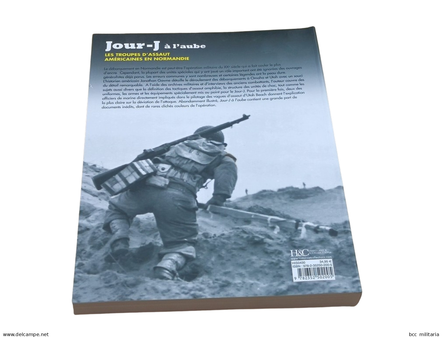 Jour-J à L'aube Les Troupes D'assaut Américaines En Normandie Par J.GAWNE  (Livre Neuf) - 1939-45