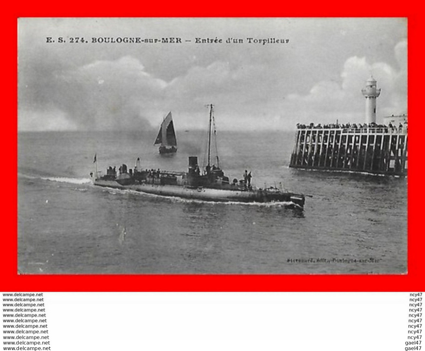 CPA BATEAUX.  BOULOGNE-sur-MER.  Entrée D'un Torpilleur...S2321 - Guerre