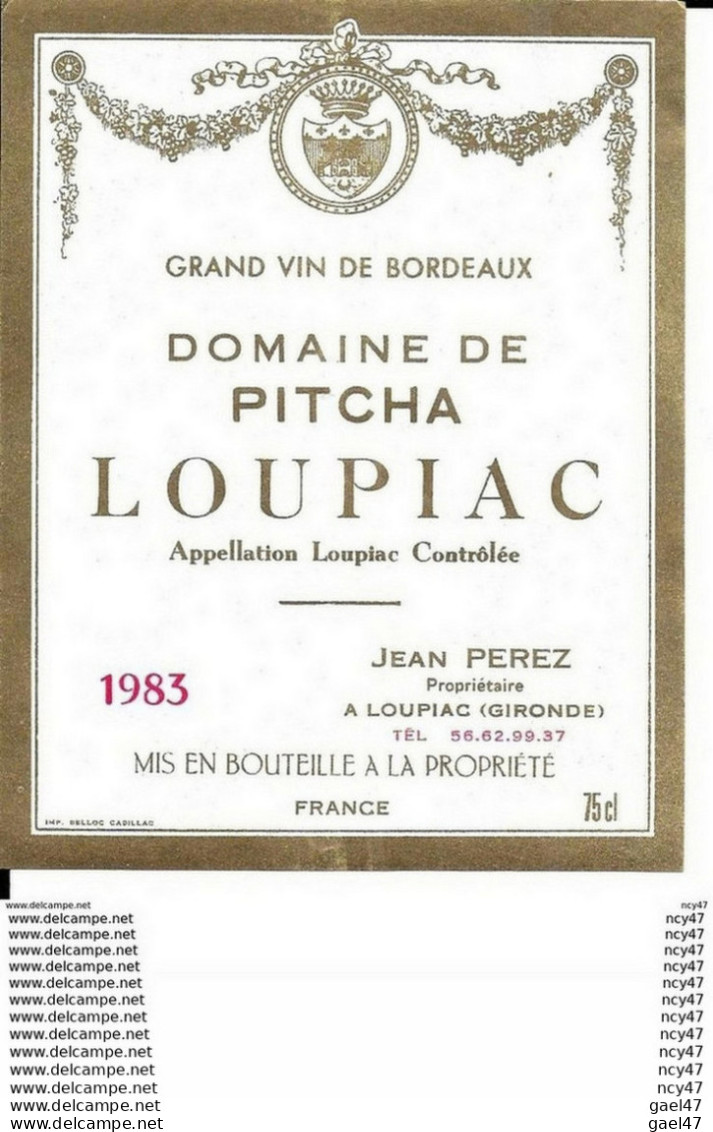 ETIQUETTES DE VIN. Domaine De PITCHA  1983 ( Bordeaux, Loupiac)  Jean Perez. 0.75cl. ..I019 - Bordeaux