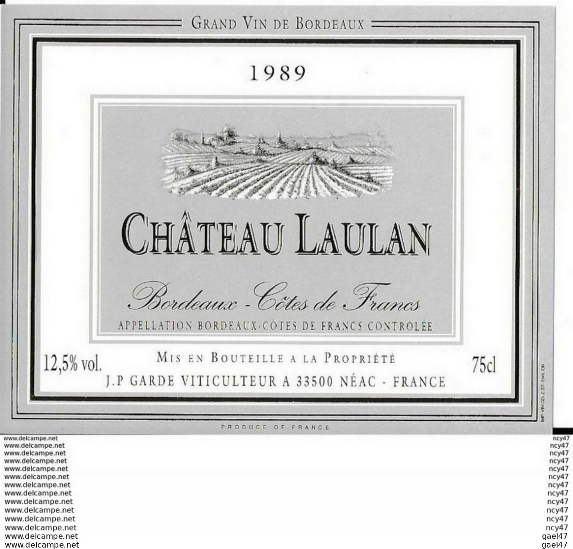 ETIQUETTES DE VIN. Château LAULAN 1989  (Bordeaux).  J.P. Garde. 0.75cl. ..G992 - Bordeaux