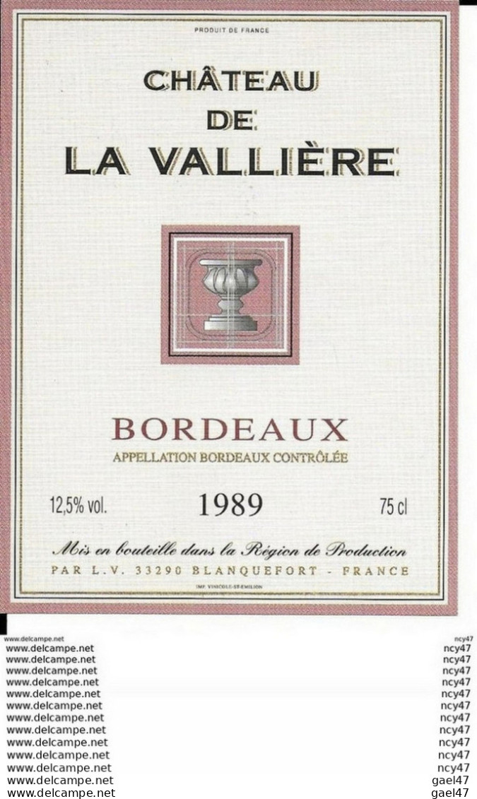 ETIQUETTES DE VIN. Château De LA VALLIERE 1989 (Bordeaux). 0.75cl. ..G972 - Bordeaux