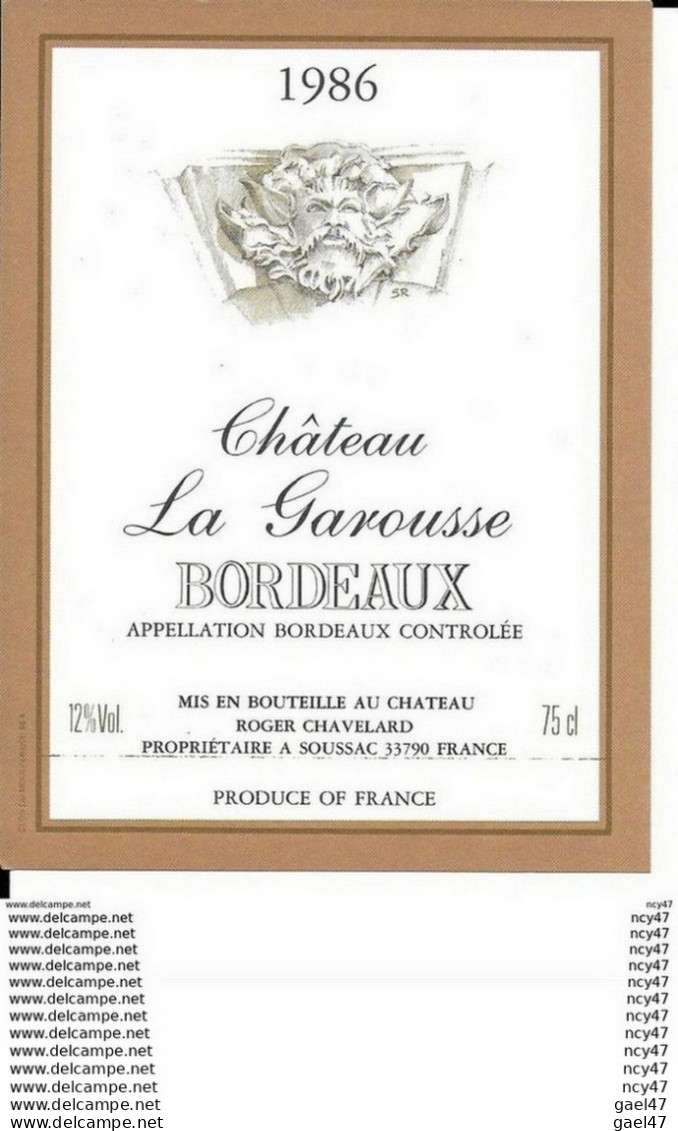 ETIQUETTES DE VIN. Château LA GAROUSSE 1986 (Bordeaux).  Roger Chavelard. 0.75cl. ..G963 - Bordeaux