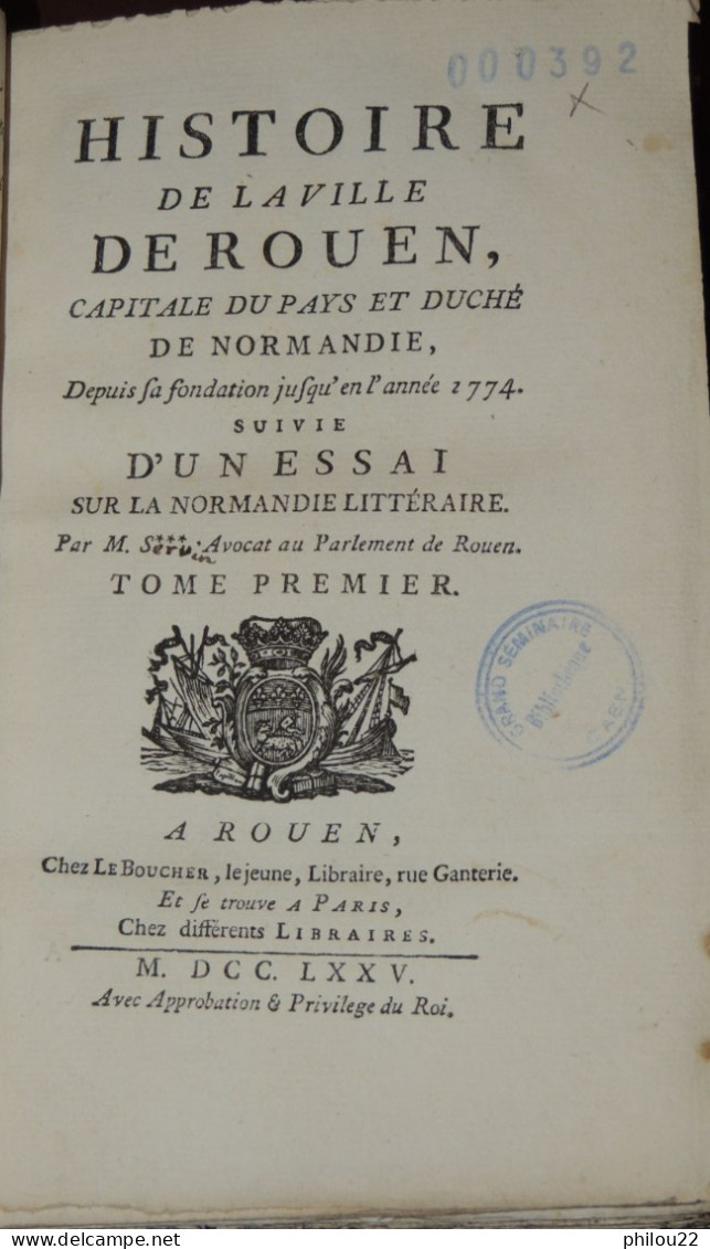 SERVIN - Histoire De La Ville De ROUEN... E.O. Edition De Rouen 1775  2/2 Vol. - 1701-1800