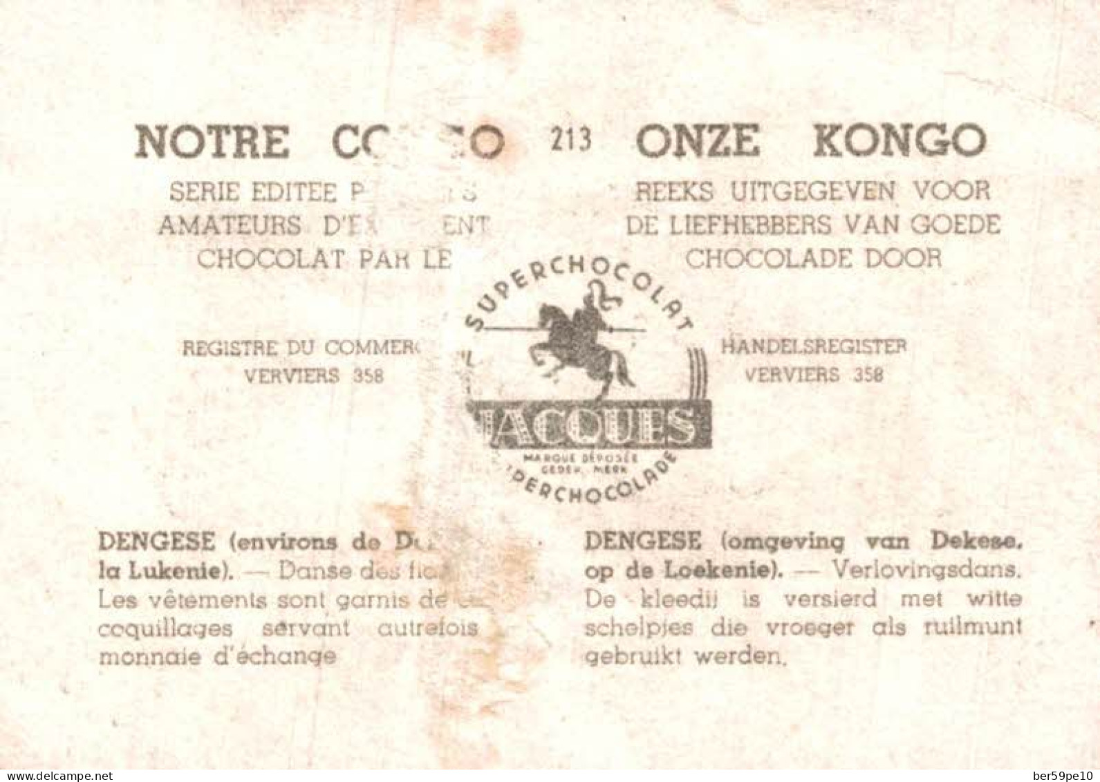 CHROMO SUPER CHOCOLAT JACQUES NOTRE CONGO N°213 DENGESE - Jacques