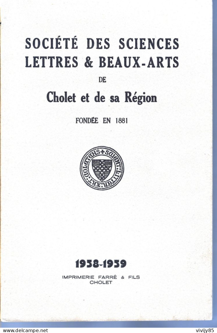 49 - CHOLET Et Sa Région " Livre Société Sciences/lettres /Beaux Arts ( 48 Pages Sur Notre Dame ) - Pays De Loire