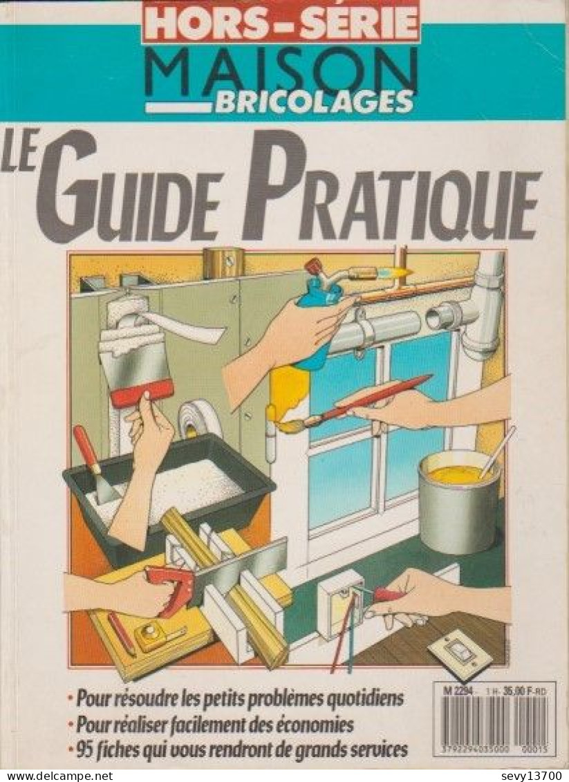 Le Guide Pratique - Maison Bricolages - Hors Serie - 98 Pages - Basteln