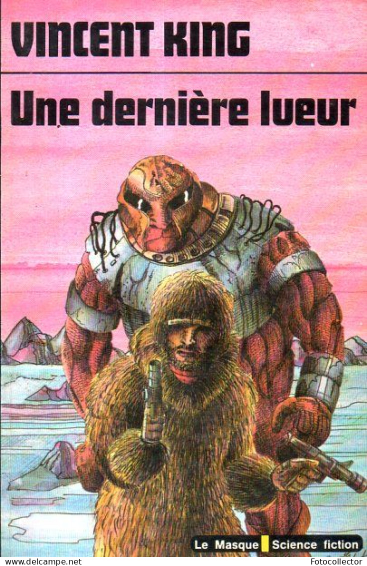 Le Masque SF N° 98 : Une Dernière Lueur Par Vincent King - Le Masque SF