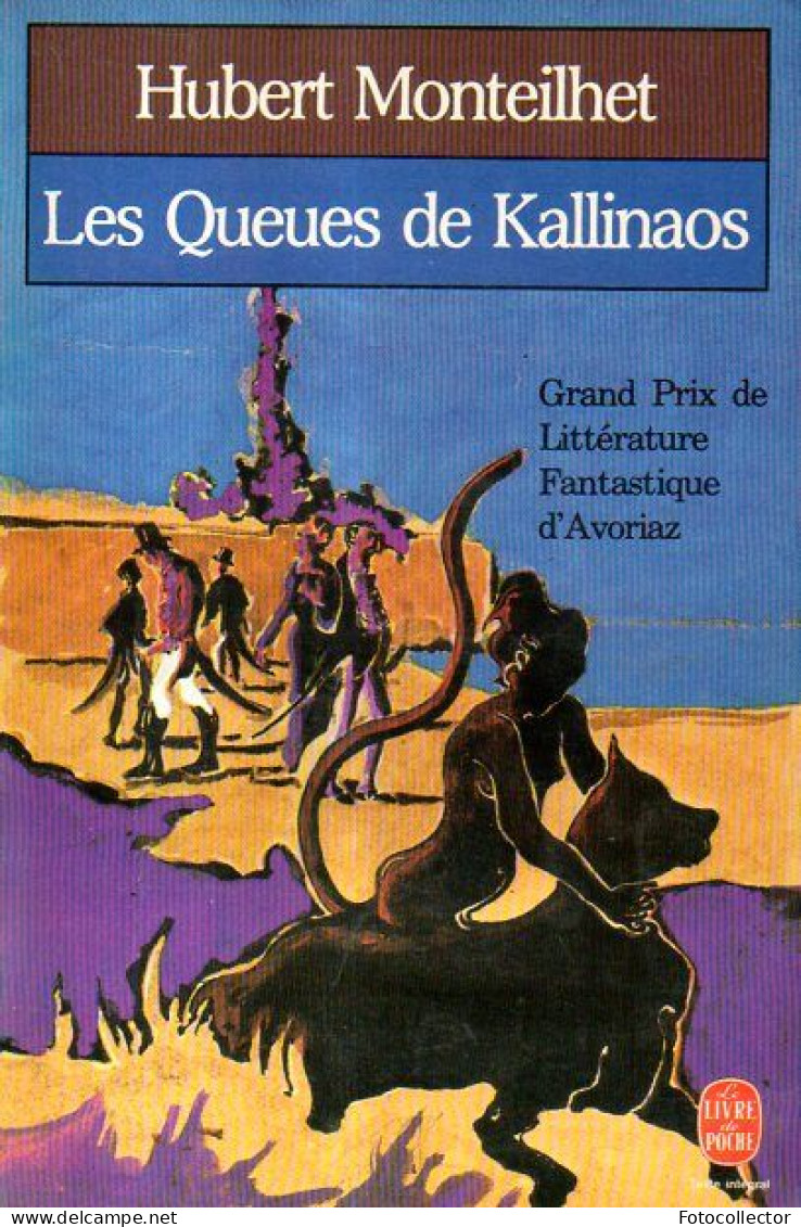 Les Queues De Kallinaos Par Hubert Monteilhet - Fantastique