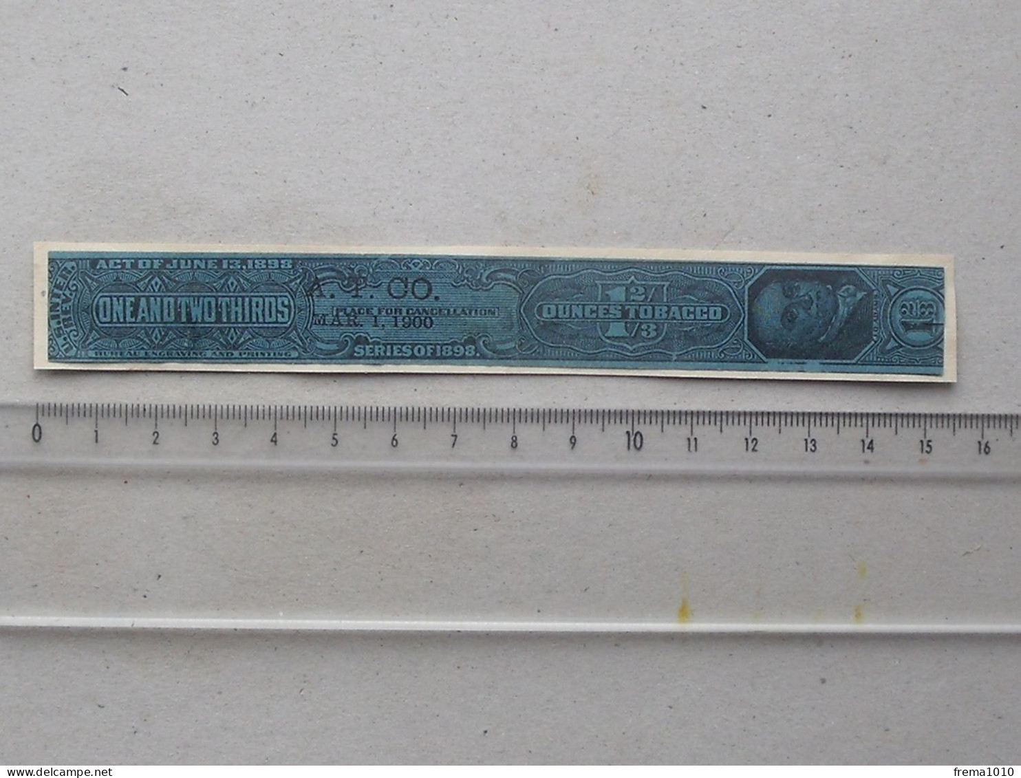 TABAC Authentique Bande Fiscale (TAXE) Datée De 1898 Provenant Des Etats-Unis: Cigarettes Once - Portrait Personnage - Autres & Non Classés