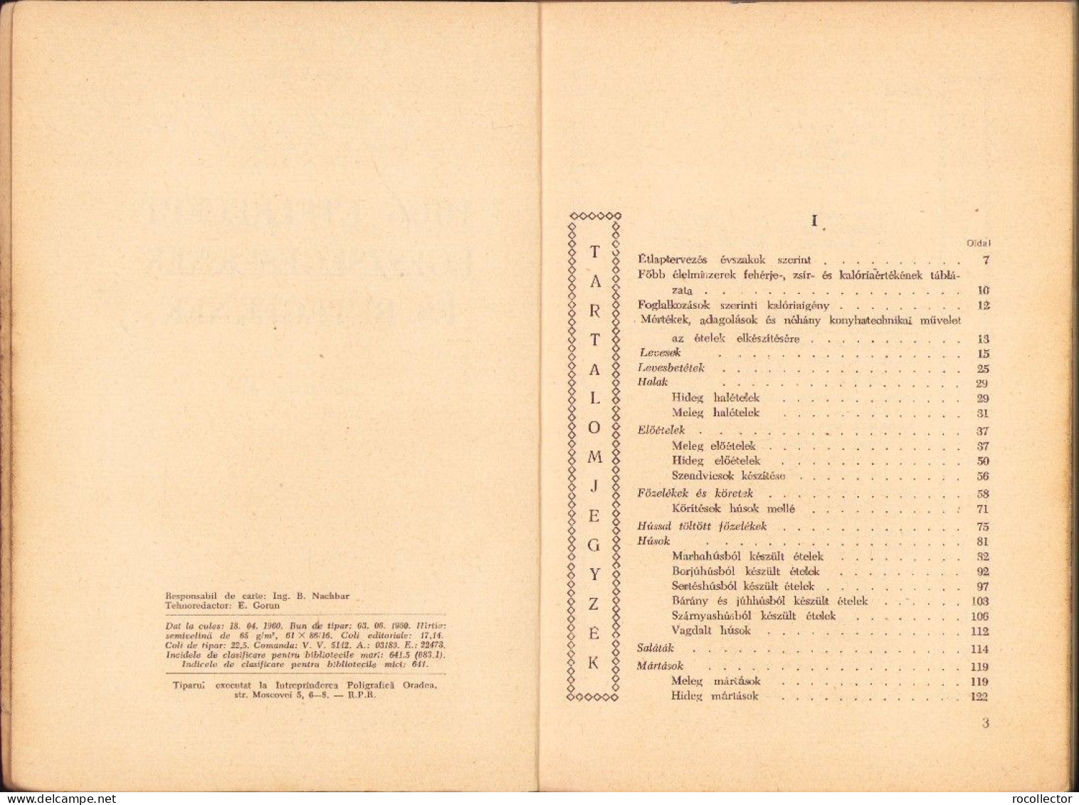 1006 ételrecept Egészségeseknek és Betegeknek Irta Smuk Irén 1960 627SP - Livres Anciens