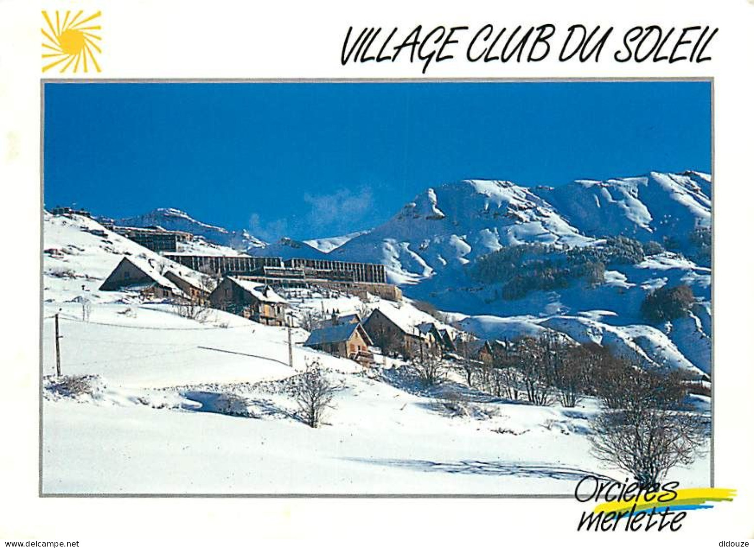 05 - Orcières Merlette - Village Club Du Soleil - Hiver - Neige - CPM - Voir Scans Recto-Verso - Orcieres