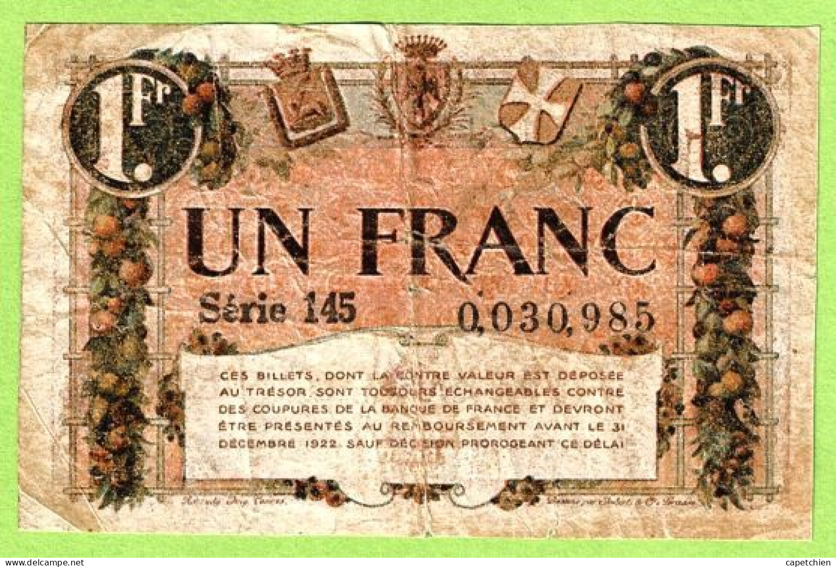 FRANCE / CHAMBRE De COMMERCE / NICE - ALPES MARITIMES / 1 FRANC / 30 AVRIL 1920 / N° 0.030.985 / SERIE 145 - Cámara De Comercio