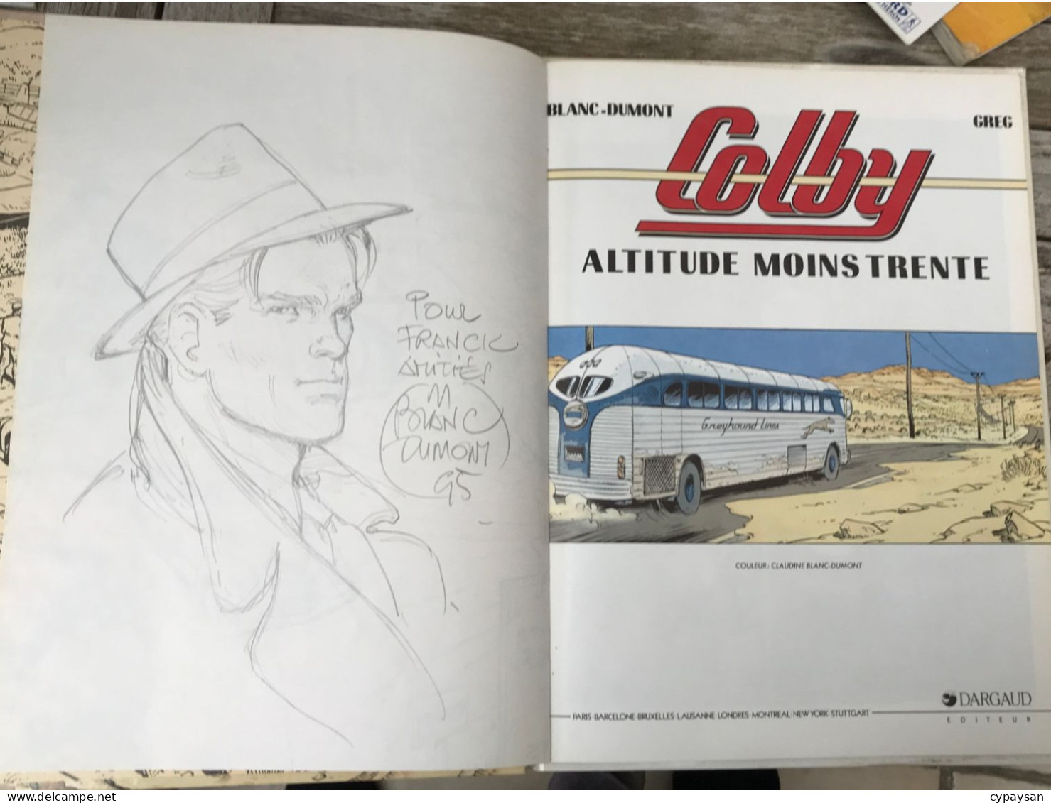 Colby 1 Altitude Moins Trente EO DEDICACE BE Dargaud 05/1991 Greg Blanc (BI2) - Dédicaces