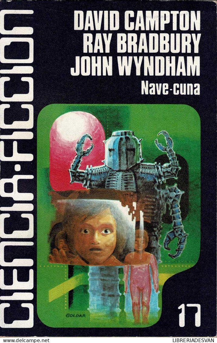 Nave-cuna - David Campton, Ray Bradbury, John Wyndham - Literature