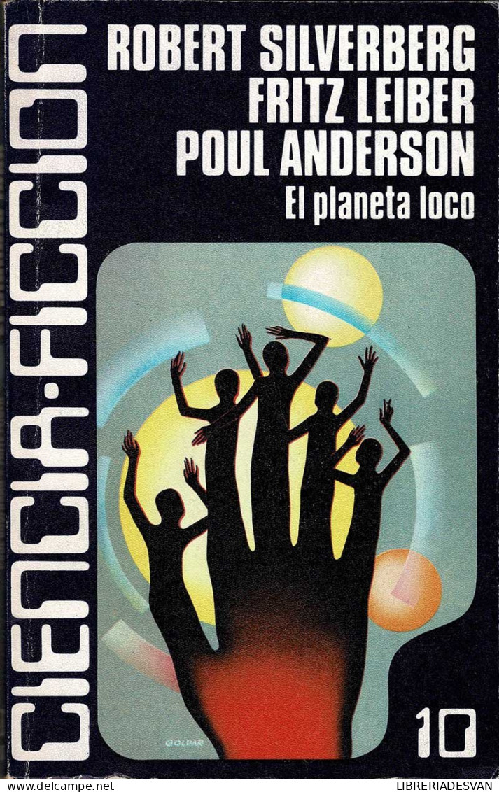 El Planeta Loco - Robert Silverberg, Fritz Leiber, Poul Anderson - Literatuur