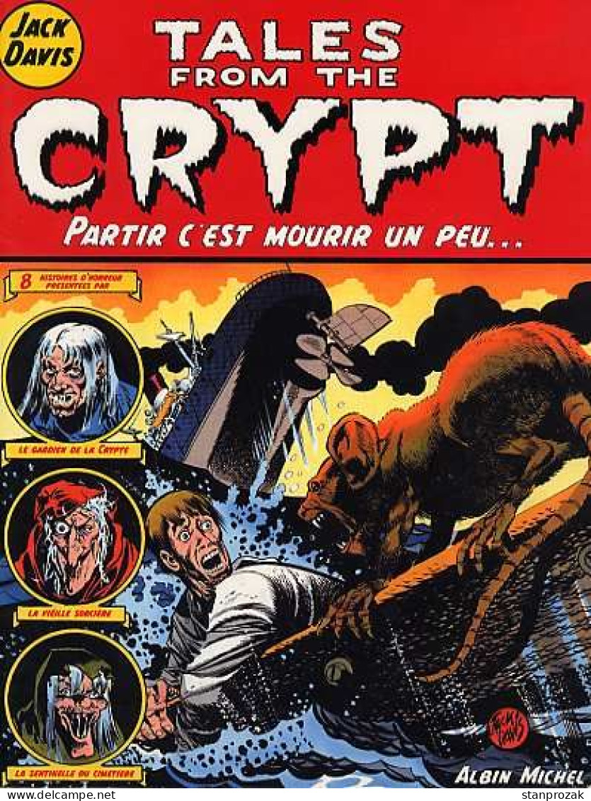 Tales From The Crypt Partir C'est Moirir Un Peu - Tales From The Crypt