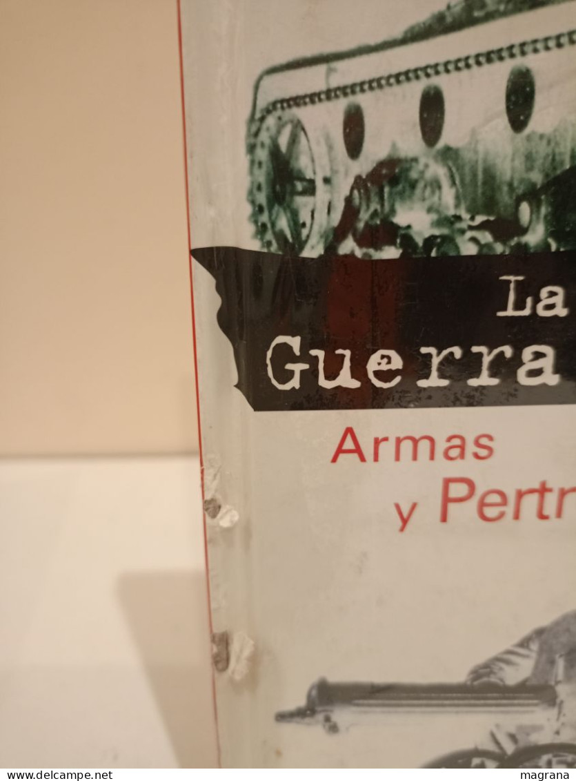 La Guerra Civil Española. 27- Armas Y Pertrechos II. Ediciones Folio. 1997. 100 Páginas. - Cultura