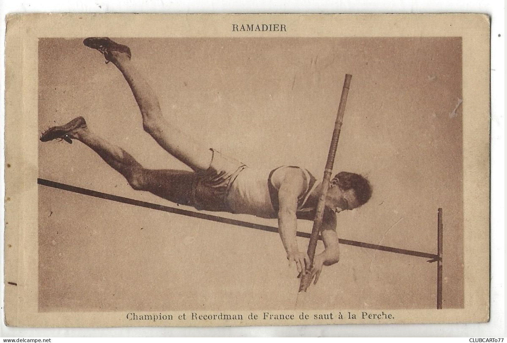 Ramadier (Célébrité) : Le Recordman De France Et Champion Du Saut à La Perche En 1930 (animé) PF. - Personalità Sportive