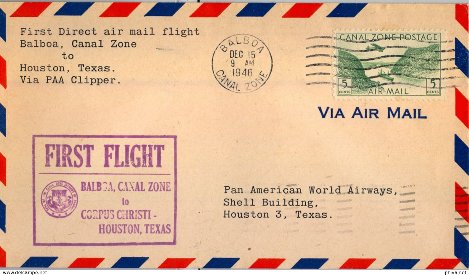 1946 CANAL ZONE , FIRST FLIGHT BALBOA , CANAL ZONE TO CORPUS CHRISTI - HOUSTON , TEXAS . VIA PAA CLIPPER , LLEGADA - Zona Del Canale / Canal Zone