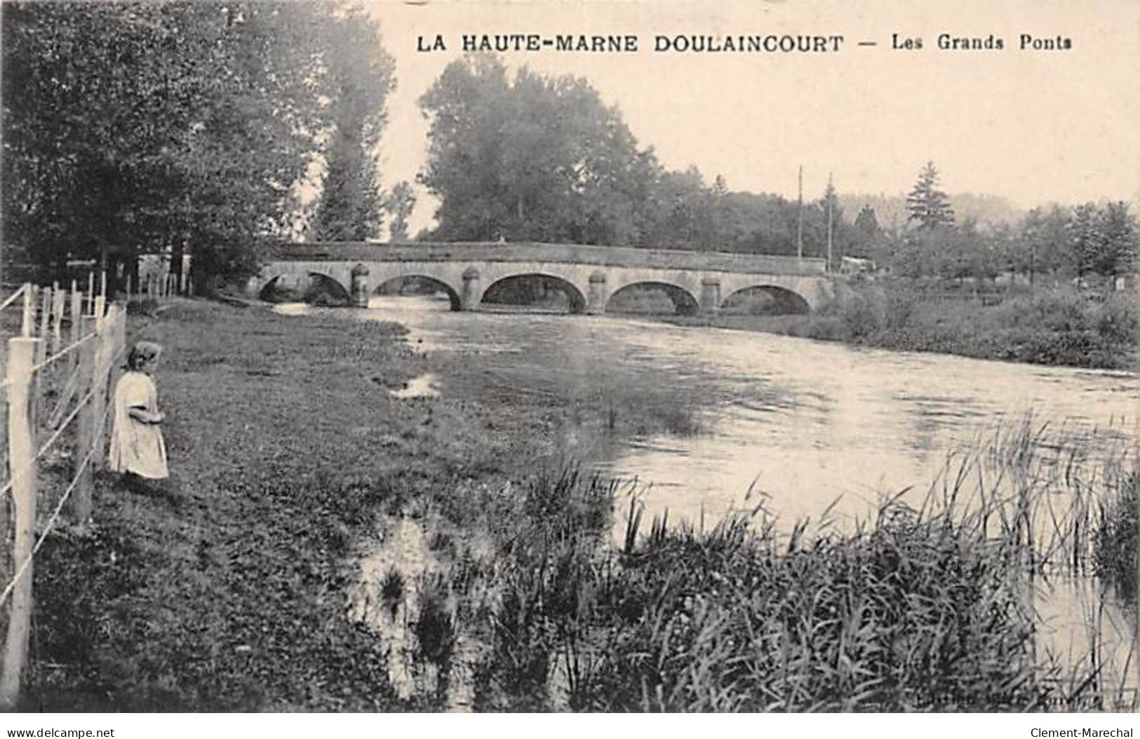 DOULAINCOURT - Les Grands Ponts - Très Bon état - Doulaincourt