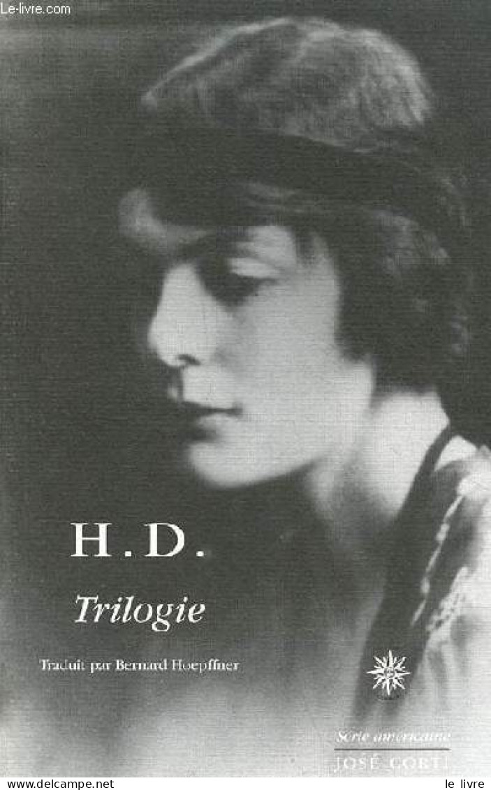 Trilogie. - H.D. (Doolittle Hilda) - 2011 - Autres & Non Classés