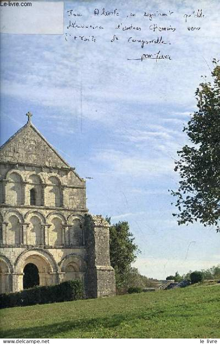 Les Chemins De Saint-Jacques En Charente - Dédicace De Jean-Marie Sicard. - Guitton J. Née J.L. Trégouët P. Vignet A. - - Signierte Bücher