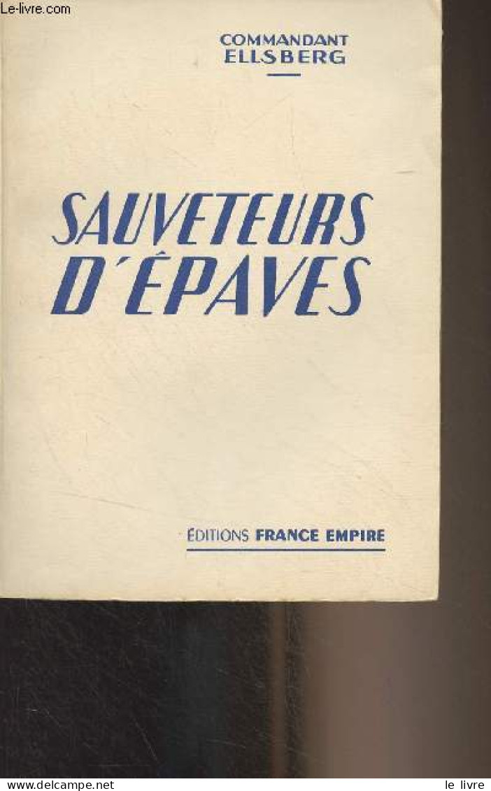 Sauveteurs D'épaves - Commandant Ellsberg - 1956 - Sonstige & Ohne Zuordnung