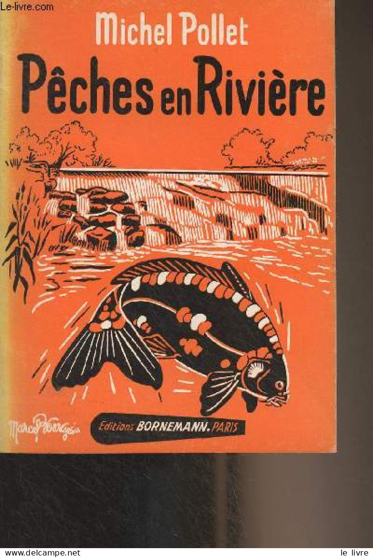 Pêches En Rivière - Pollet Michel - 1976 - Caza/Pezca