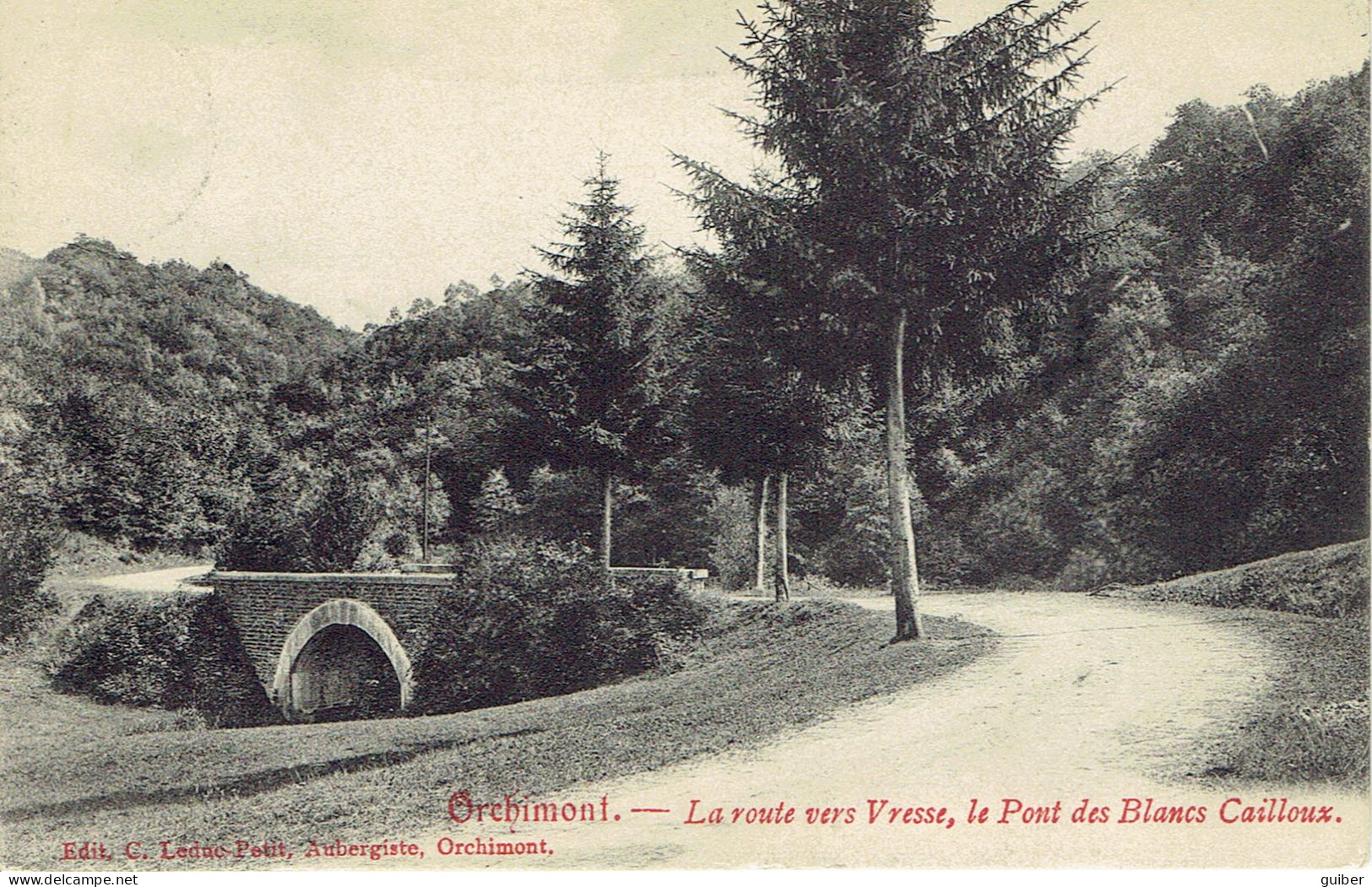 Orchimont La Route Vers Vresse  Le Pont Des Blancs  Cailloux  - Vresse-sur-Semois