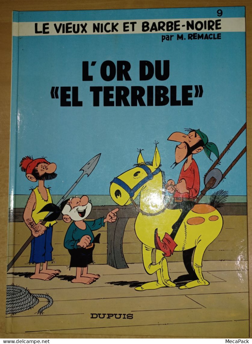 Le Vieux Nick Et Barbe Noire - L'or Du El Terrible - Marcel Remacle (1985) - Otros & Sin Clasificación