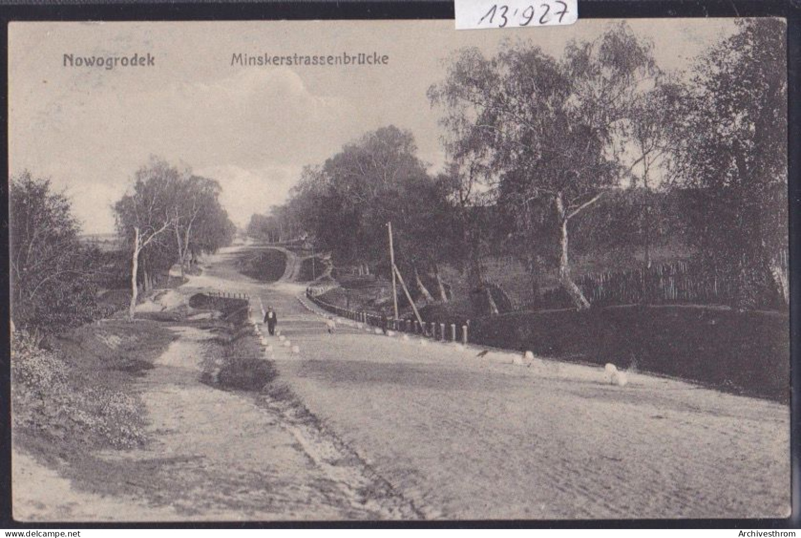 Navahroudak  - Naugardukas - Nowogrodek : Minskerstrassebrücke (13'927) - Bielorussia