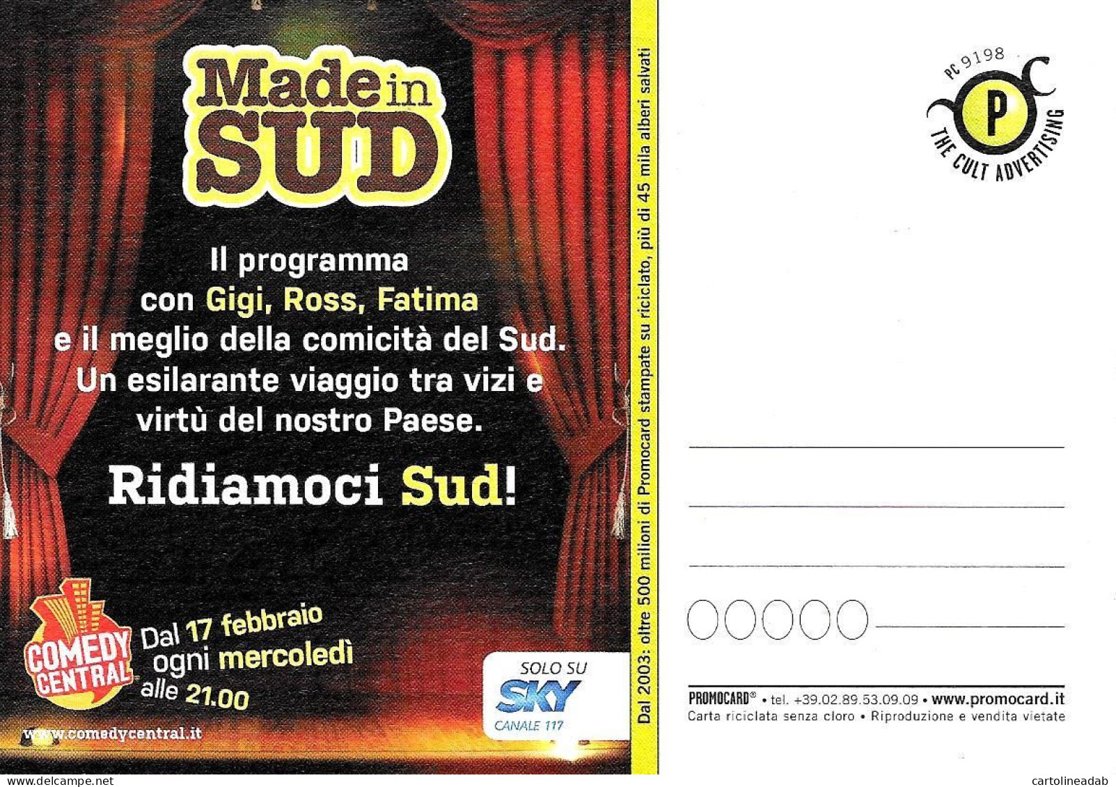 [MD9175] CPM - MADE IN SUD RISATE DI ORIGINE CONTROLLATA - SKY - PROMOCARD 9198 - PERFETTA - Non Viaggiata - Cabaret