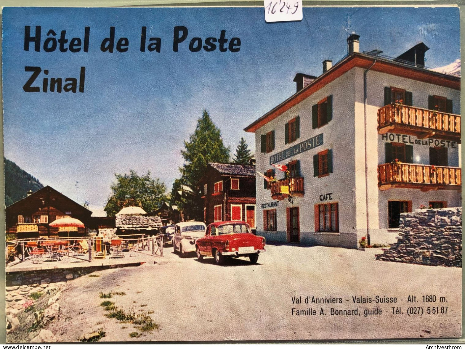 Zinal - Hôtel De La Poste : Famille A. Bonnard Guide (16'249) - Anniviers