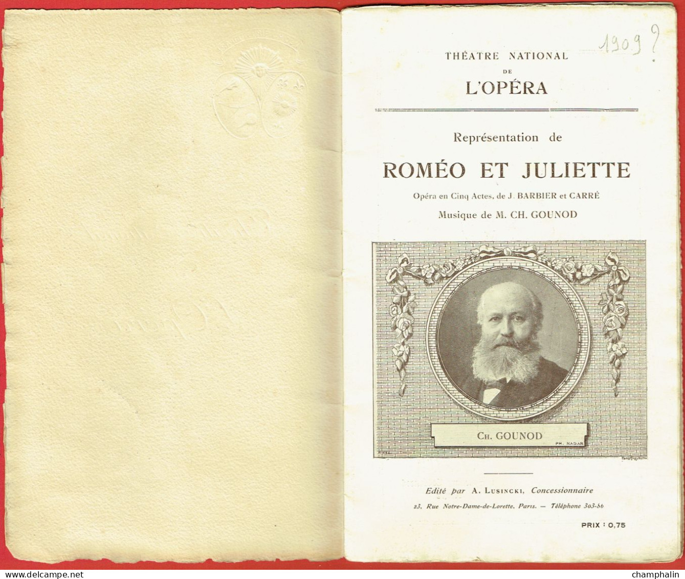 Théâtre National De L'Opéra à Paris (75) - Roméo Et Juliette - Opéra De J. Barbier M. Carré - Musique C. Gounod - 1909 - Programmes